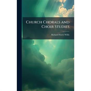 Church Chorals and Choir Studies