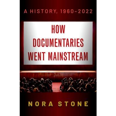 How Documentaries Went Mainstream