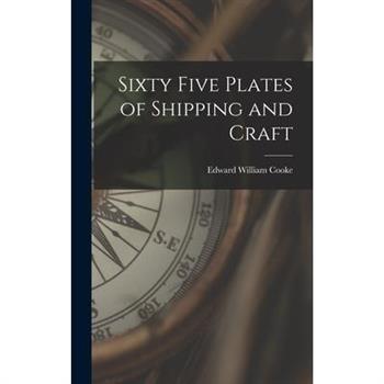 Sixty Five Plates of Shipping and Craft