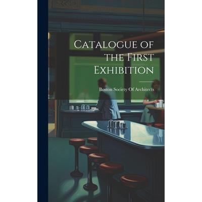Catalogue of the First Exhibition