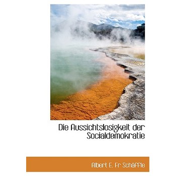 Die Aussichtslosigkeit Der Socialdemokratie
