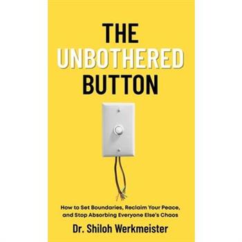 The Unbothered Button