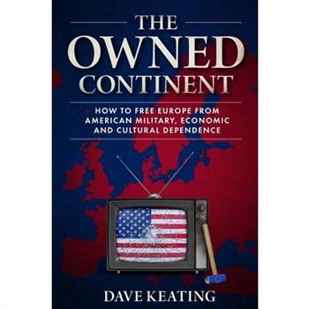 The Owned Continent
