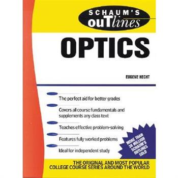 Schaum’s Outline of Optics