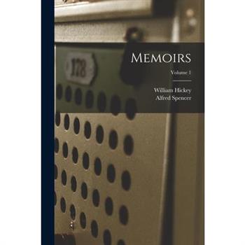 Memoirs; Volume 1
