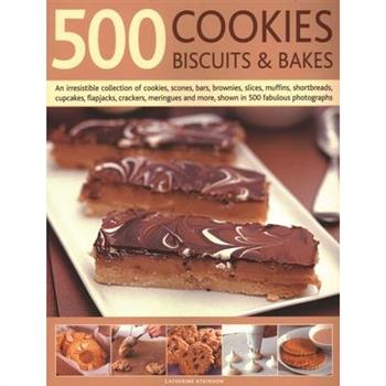 500 Cookies, Biscuits & Bakes