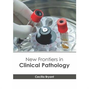 New Frontiers in Clinical Pathology