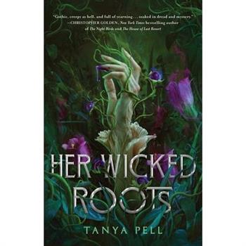 Her Wicked Roots