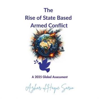 The Rise of State Based Armed Conflict