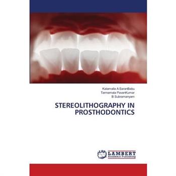 Stereolithography in Prosthodontics