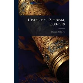 History of Zionism, 1600-1918
