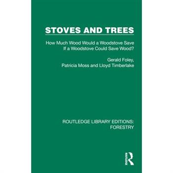 Stoves and Trees