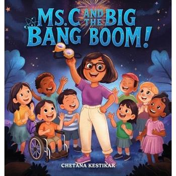 Ms. C and the Big Bang Boom!