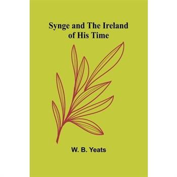 Synge and the Ireland of His Time