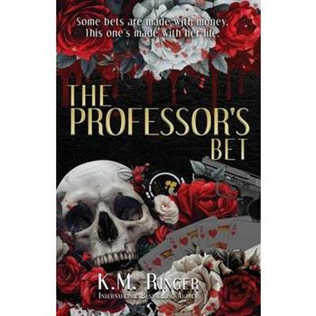 The Professor’s Bet