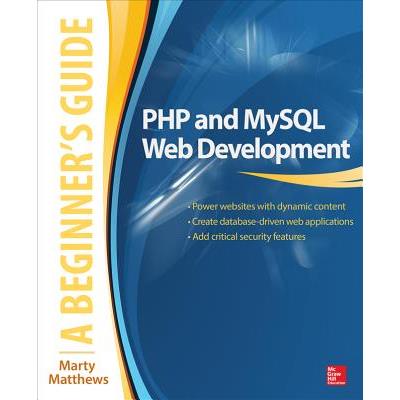 PHP and MySQL Web Development: A Beginner’s Guide