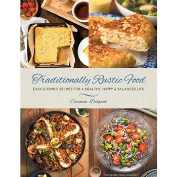 Traditionally Rustic Food