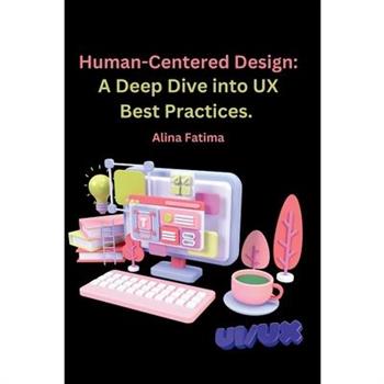 Human-Centered Design