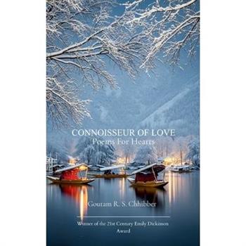 Connoisseur Of Love Poems For Hearts
