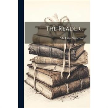 The Reader ..