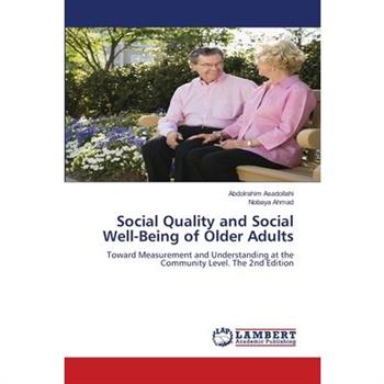Social Quality and Social Well-Being of Older Adults