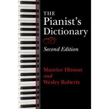 The Pianist’s Dictionary, Second Edition