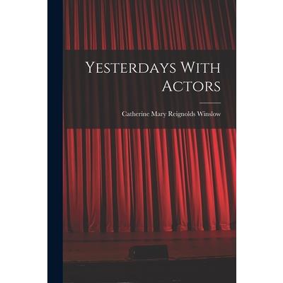 Yesterdays With Actors
