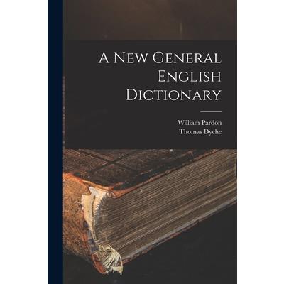 A New General English Dictionary