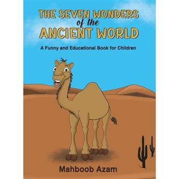 The Seven Wonders of the Ancient World
