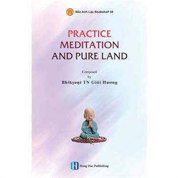 Practice Meditation and Pure Land