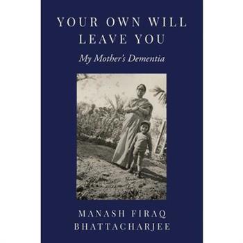 Your Own Will Leave You