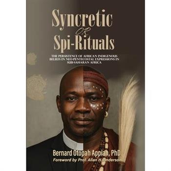 Syncretic or Spi-Rituals