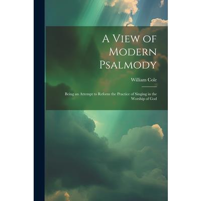 A View of Modern Psalmody
