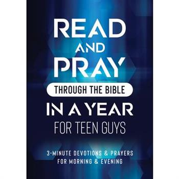 Read and Pray Through the Bible in a Year for Teen Guys