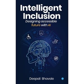 Intelligent Inclusion