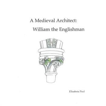 A Medieval Architect