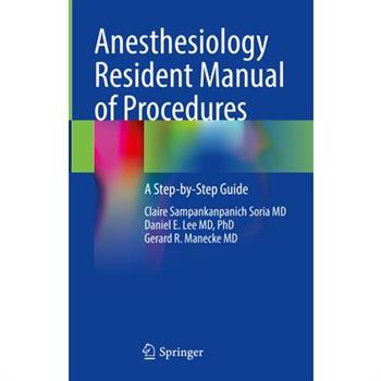 Anesthesiology Resident Manual of Procedures