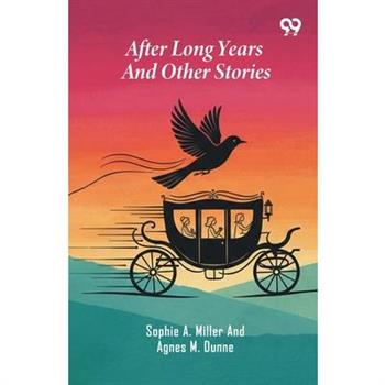 After Long Years And Other Stories