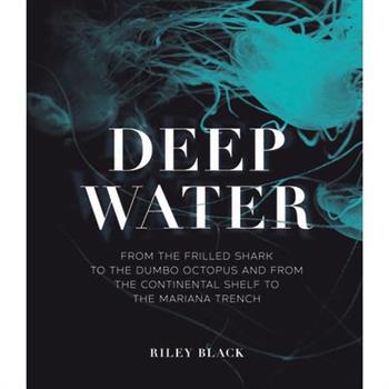 Deep Water