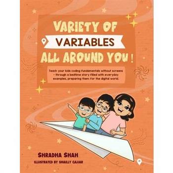 Variety of Variables all around you!