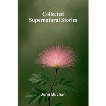 Collected Supernatural Stories