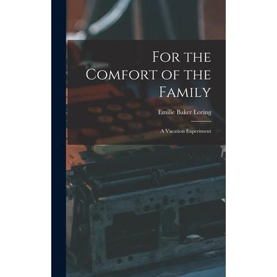 For the Comfort of the Family