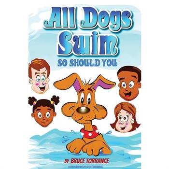 All Dogs Swim So Should You