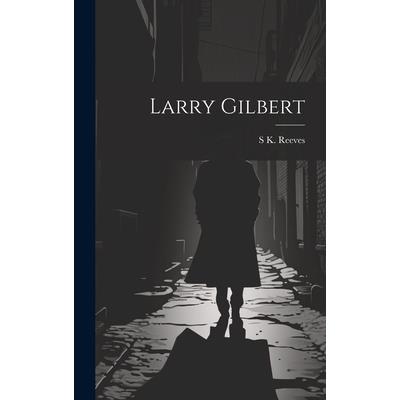 Larry Gilbert