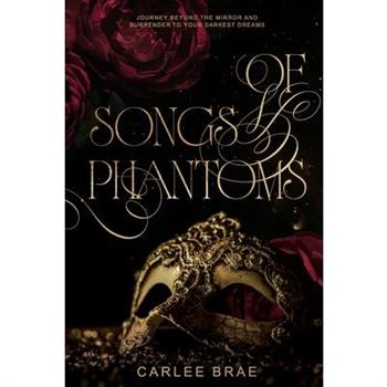 Of Songs and Phantoms