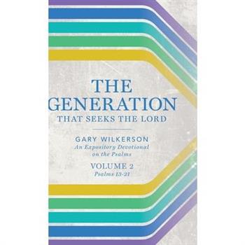 The Generation that Seeks the Lord