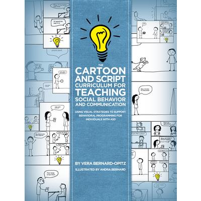 The Cartoon and Script Curriculum for Teaching Social Behavior and Communication