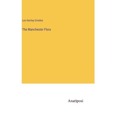 The Manchester Flora