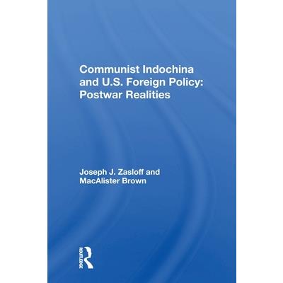 Communist Indochina and U.S. Foreign Policy