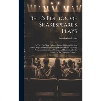 Bell's Edition of Shakespeare's Plays